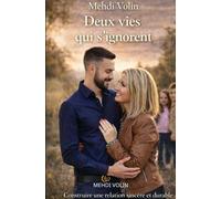 Deux vies qui s'ignorent