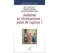 Deux voies, un destin Adam H. Becker (Auteur), Annette Yoshiko Reed (Auteur), Dan Jaffé (Préface)