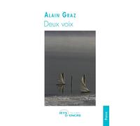 Deux voix - Alain Graz - Jets D'encre - broché - Poésie