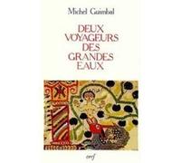 Deux voyageurs des grandes eaux Michel Guimbal (Auteur)