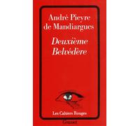 Deuxième Belvédère - André Pieyre De Mandiargues - Grasset - broché - Livre