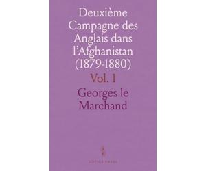 Deuxième Campagne des Anglais dans l'Afghanistan (1879-1880)