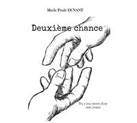 Deuxième chance: On a tous besoin d'une main tendue
