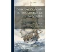 Deuxième Congrès International De Sauvetage