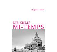 Deuxième mi-temps - Hugues Serraf - Intervalles - broché - Roman