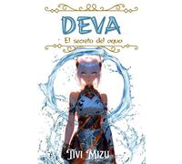 Deva: El Secreto del Agua