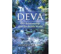 Deva: Our Relationship with the Subtle World