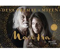 Deva Premal Antje Korsmeier Mantra - Mit Mantra-CD: Unsere Botschaft der (Relié)