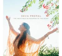 Deva Premal - Inevitable Blossoming of The Heart [Import]