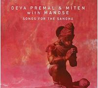 Deva Premal ,Miten ,Manose - Songs for the Sangha By Deva Premal ,Miten ,Manose (2015-06-29)