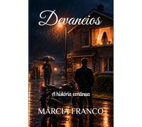 Devaneios II: A história continua
