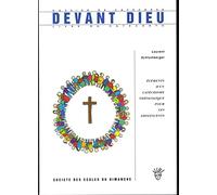 Devant Dieu: Elements d'un catéchisme théologique pour les adolescents - Livre du catéchète