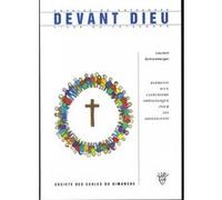 Devant Dieu : le sens du culte - livret du catéchète Laurent Schlumberger (Auteur)