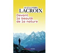 Devant la beauté de la nature