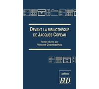 Devant la bibliothèque de Jacques Copeau - Vincent Chambarlhac - Presses Universitaires De Dijon - broché - Essai