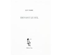Devant le sel - Guy Viarre - Unes Eds - broché - Livre