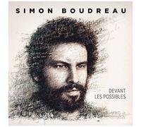 Simon Boudreau – Devant Les Possibles – Import – Sony