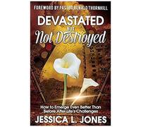 Devastated But Not Destroyed
