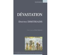 Dévastation - Dimitris Dimitriadis - Espaces 34 - broché - Théâtre