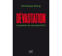 Dévastation: La question du mal aujourd’hui