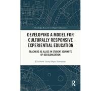 Developing A Model For Culturally Responsive Experiential Education