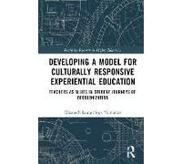 Developing A Model For Culturally Responsive Experiential Education