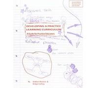 Developing a Practice Learning Curriculum: A Guide for Practice Educators - [Livre en VO] Siobhan Maclean, Bridget Caffrey (Auteur)