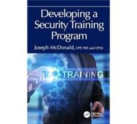Developing a Security Training Program by Joseph McDonald Joseph McDonald (Auteur)