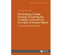 Developing A Viable Strategy Of Solving The Problems Of Poverty In The Light Of Human Rights