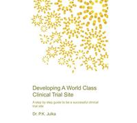 Developing A World Class Clini
