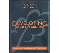 Developing Adult Learners by Morris DePaul University Fiddler Morris DePaul University Fiddler (Auteur)