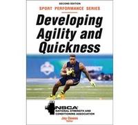 Developing Agility and Quickness by NSCA National Strength & Conditioning Association Unknown (Auteur)