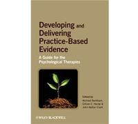 Developing and Delivering PracticeBased Evidence by Barkham Hardcover Book Gillian Hardy, John Mellor-Clark, Michael Barkham (Auteur)