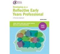 Developing As A Reflective Early Years P Carol Hayes, Jayne Daly, Mandy Duncan, Ruth Gill (Auteur)