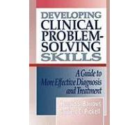 Developing Clinical Problem-Solving Skills