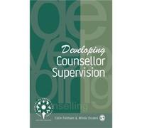Developing Counsellor Supervision by Windy Dryden Colin Feltham, Windy Dryden (Auteur)