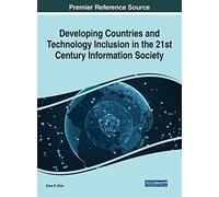 Developing Countries And Technology Inclusion In The 21st Century Information Society