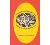 Developing Creative Talent in Art, Publications in Creativity Research Joe Khatena, Nelly Khatena (Auteur)