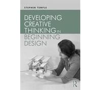Developing Creative Thinking In Beginning Design