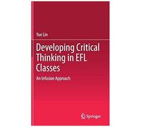 Developing Critical Thinking In Efl Classes