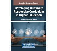 Developing Culturally Responsive Curriculum in Higher Education