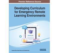 Developing Curriculum For Emergency Remote Learning Environments