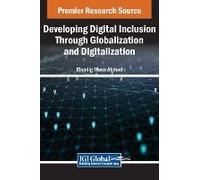 Developing Digital Inclusion Through Globalization And Digitalization