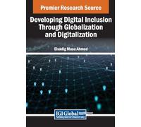 Developing Digital Inclusion Through Globalization and Digitalization