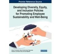 Developing Diversity, Equity, And Inclusion Policies For Promoting Employee Sustainability And Well-Being