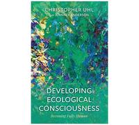 Developing Ecological Consciousness