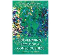 Developing Ecological Consciousness