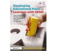 Developing Educational Plans for Learners with SEND How to Support Speaking and Non-Speaking Children in All Settings - Darleen Matoe Grimsby - Routledge - ebook (ePub) - Livre