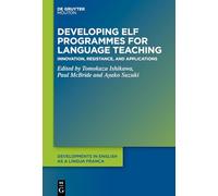 Developing Elf Programmes for Language Teaching: Innovation, Resistance, and Applications