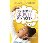 Developing Growth Mindsets by Donna WilsonMarcus Conyers Donna WilsonMarcus Conyers (Auteur)